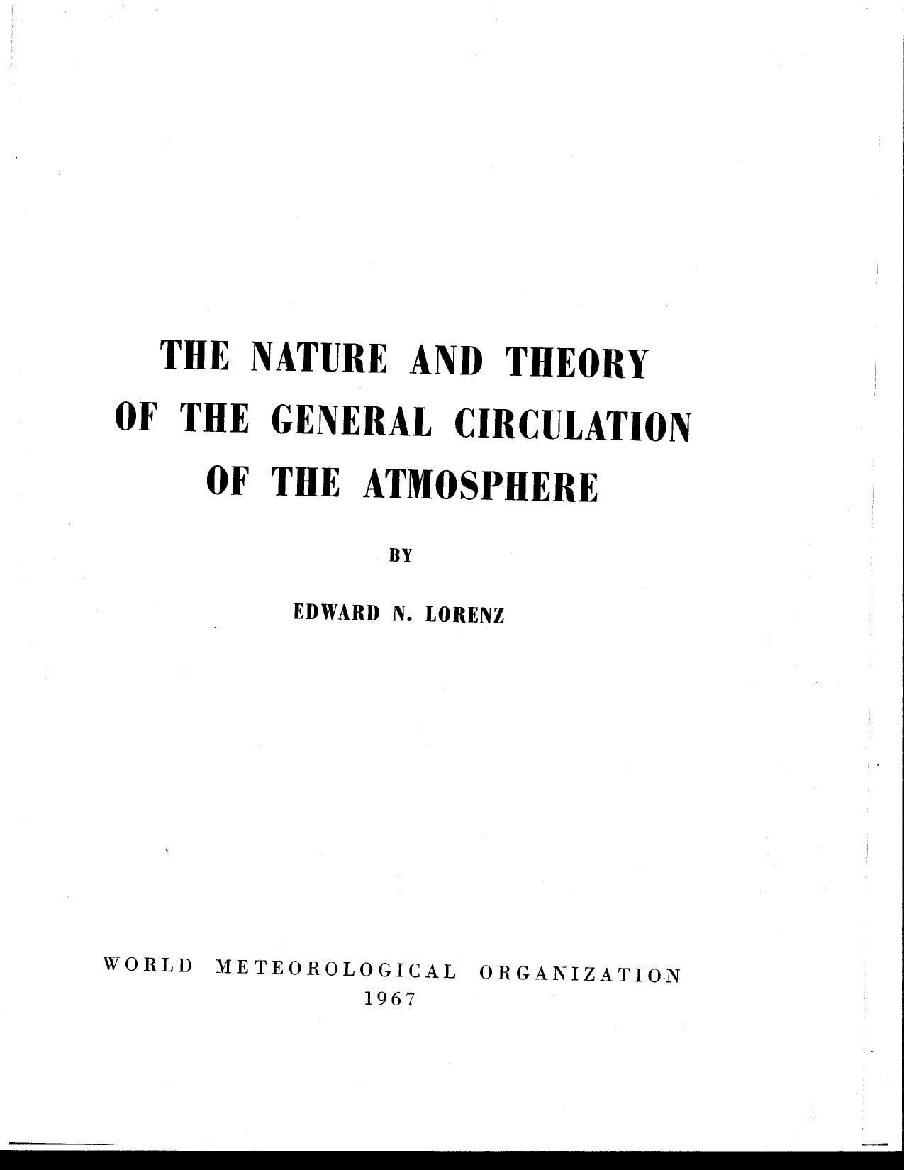 The nature and theory of the general circulation of the atmosphere