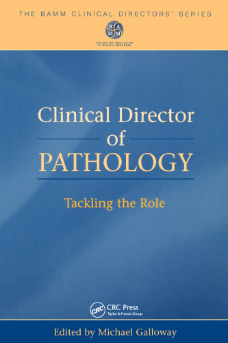 Clinical Director of Pathology: Tackling the Role