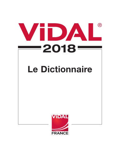 Vidal 2018: Le Dictionnaire