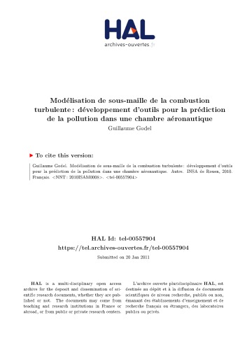 Modélisation de sous-maille de la combustion turbulente : développement d’outils pour la prédiction de la pollution dans une chambre aéronautique