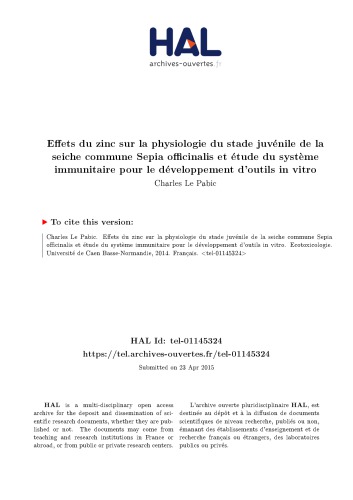 Effets du zinc sur la physiologie du stade juvénile de la seiche commune Sepia officinalis et étude du système immunitaire pour le développement d’outils in vitro