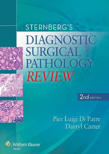 Sternberg’s Diagnostic Surgical Pathology Review