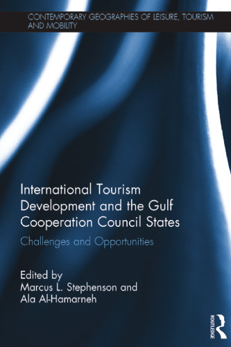 International Tourism Development and the Gulf Cooperation Council States: Challenges and Opportunities