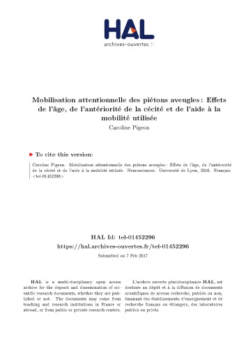 Mobilisation attentionnelle des piétons aveugles : Effets de l’âge, de l’antériorité de la cécité et de l’aide à la mobilité utilisée