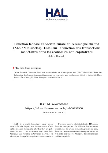 Ponction féodale et société rurale en Allemagne du sud (XIe-XVIe siècles). Essai sur la fonction des transactions monétaires dans les économies non capitalistes