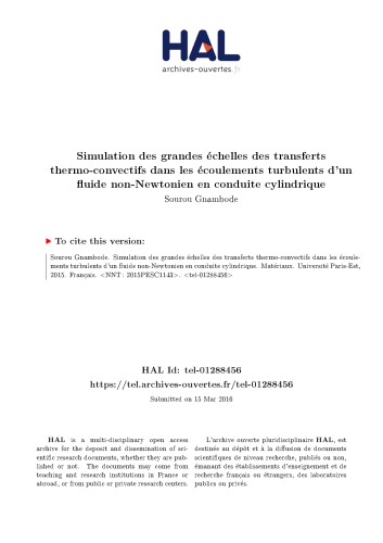 Simulation des grandes échelles des transferts thermo-convectifs dans les écoulements turbulents d’un fluide non-Newtonien en conduite cylindrique