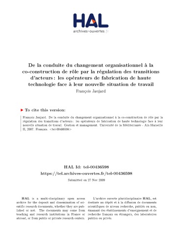 De la conduite du changement organisationnel à la co-construction de rôle par la régulation des transitions d’acteurs : les opérateurs de fabrication de haute technologie face à leur nouvelle situation de travail