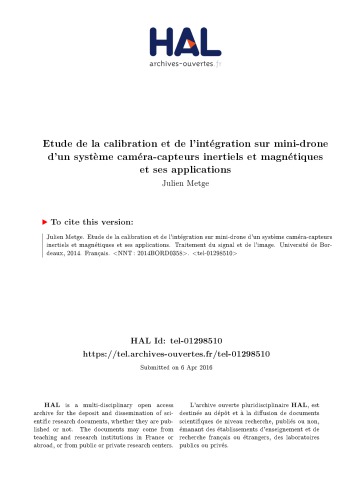 Etude de la calibration et de l’intégration sur mini-drone d’un système caméra-capteurs inertiels et magnétiques et ses applications