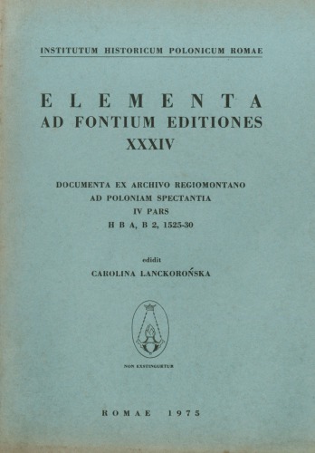 Documenta ex Archivo Regiomontano ad Poloniam spectantia, IV pars, H B A, B 2, 1525–30