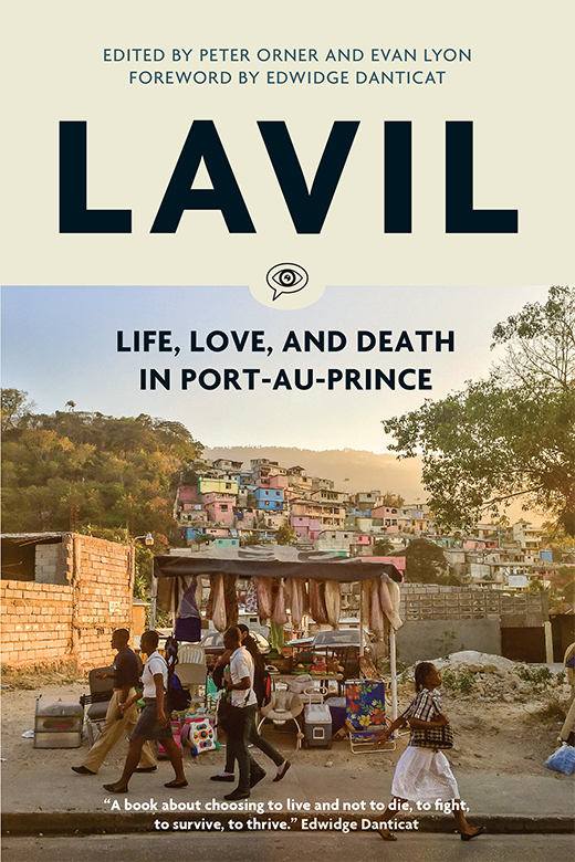 Lavil - Life, Love and Death in Port-au-Prince