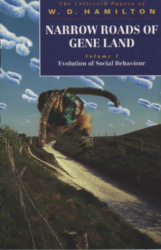 Narrow Roads of Gene Land. Vol. 1: Evolution of Social Behaviour