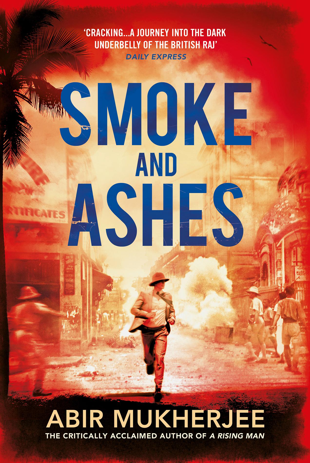 Smoke and Ashes