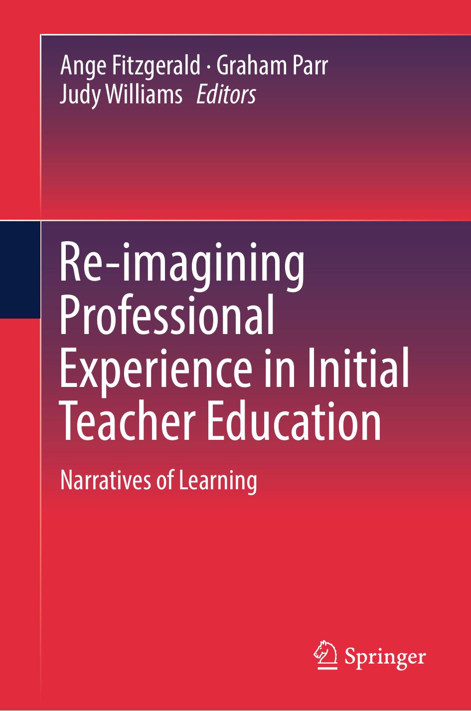 Reimagining professional experience in initial teacher education: Narratives of Learning