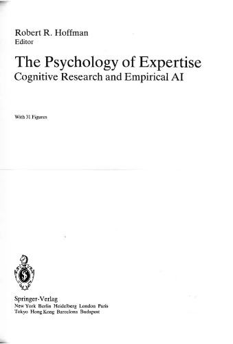 The psychology of expertise: Cognitive research and empirical AI