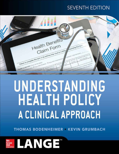 Understanding health policy: a clinical approach