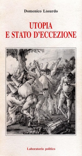 Utopia e stato d’eccezione. Sull’esperienza storica del socialismo reale