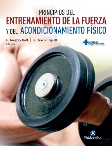 Principios del entrenamiento de la fuerza y del acondicionamiento físico NSCA