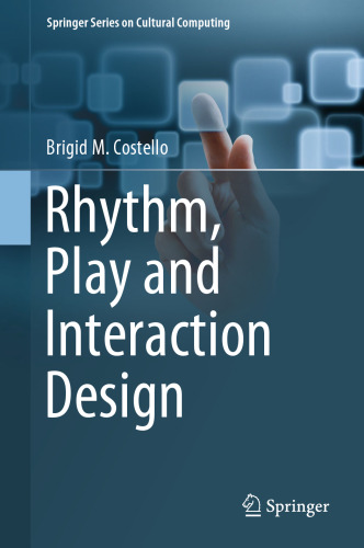 Rhythm, Play and Interaction Design