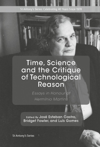 Time, Science and the Critique of Technological Reason