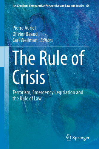 The Rule of Crisis