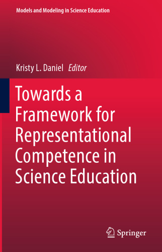 Towards a Framework for Representational Competence in Science Education