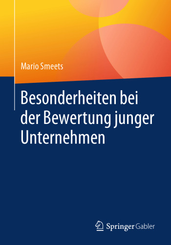 Besonderheiten bei der Bewertung junger Unternehmen