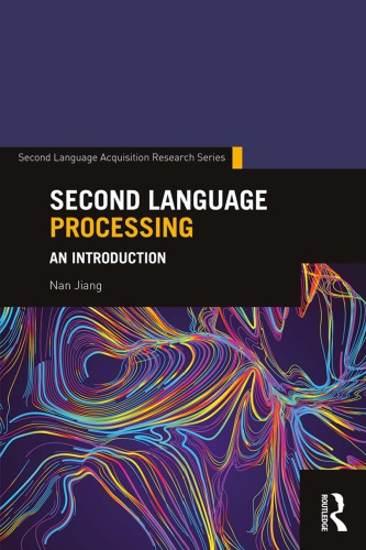 Second Language Processing : an Introduction