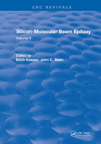 Silicon-molecular beam epitaxy. / Volume II