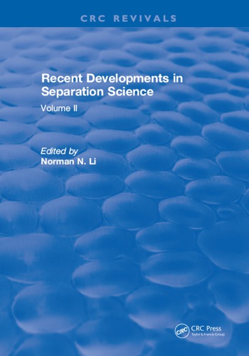 Recent developments in separation science. Volume II