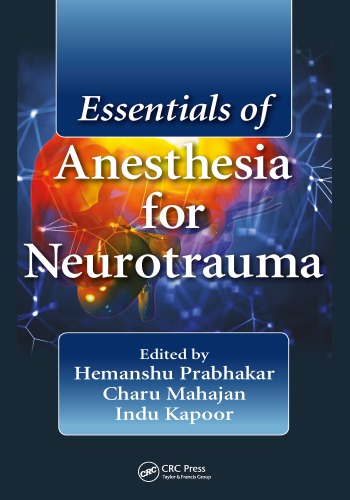 Essentials of Anesthesia for Neurotrauma