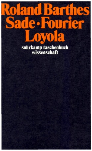 Sade, Fourier, Loyola