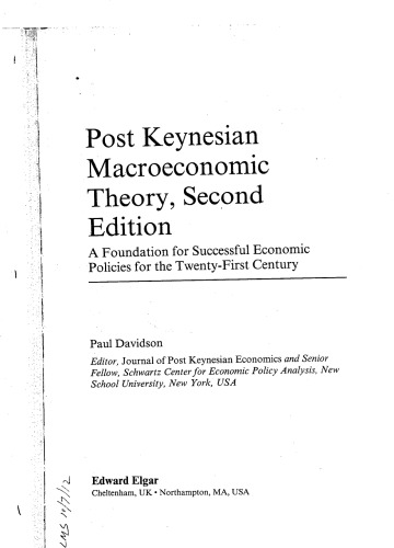 Post Keynesian Macroeconomic Theory: A Foundation for Successful Economic Policies for the Twenty-first Century