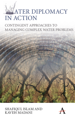 Water Diplomacy in Action: Contingent Approaches to Managing Complex Water Problems