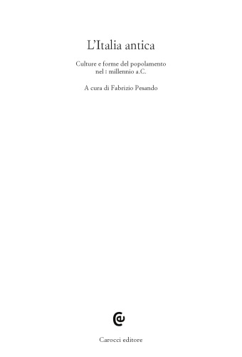 L’Italia antica. Culture e forme del popolamento nel I millennio a. C.