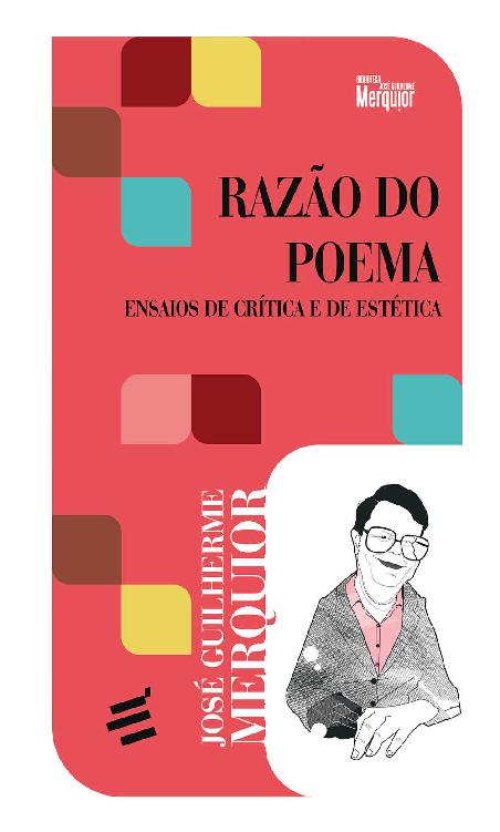 Razão do Poema: Ensaios de críica e de estética