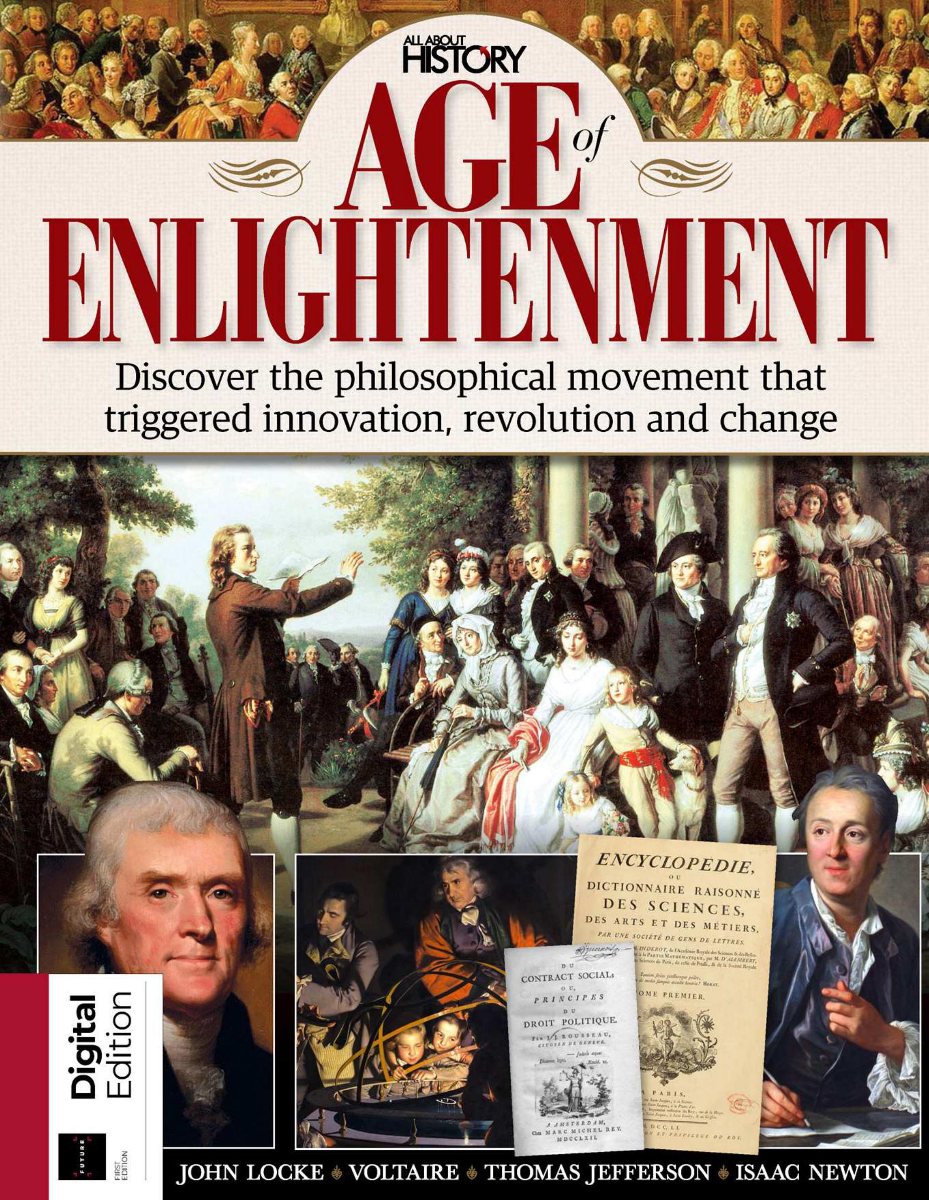 Age of Enlightenment: Discover the Philosophical Movement that Triggered Innovation, Revolution and Change