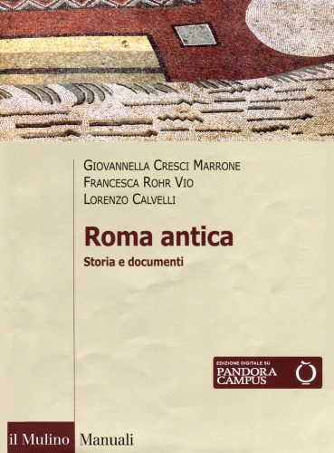 Roma antica. Storia e documenti