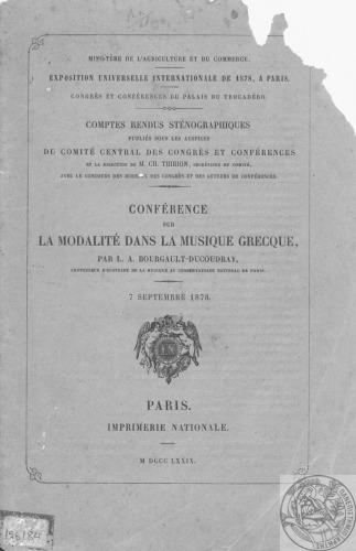 Ministère de l’Agriculture et du commerce. Exposition universelle internationale de 1878 à Paris. Congrès et conférences du palais du Trocadéro. Comptes rendus sténographiques ... Conférence sur la modalité dans la musique grecque : 7 septembre 1878