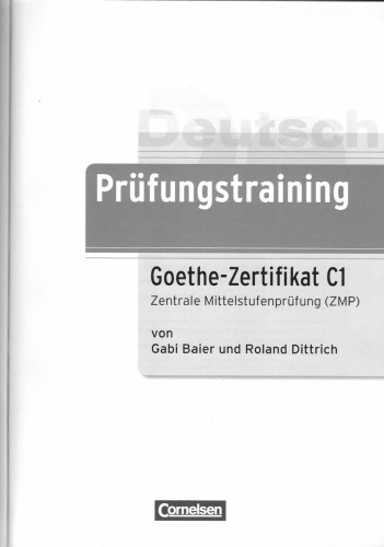 Prüfungstraining Goethe-Zertifikat C1, Zentrale Mittelstufenprüfung (ZMP) (Audio CD 1 & 2)