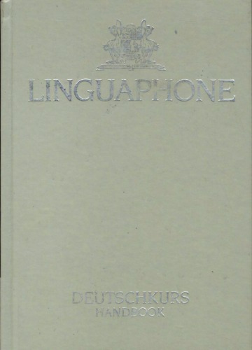 Linguaphone Deutschkurs: Handbook, Explanatory Notes, Vocabularies