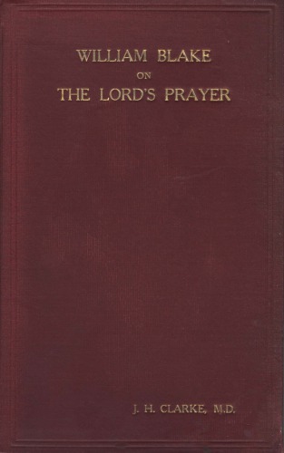 William Blake on the Lord’s Prayer