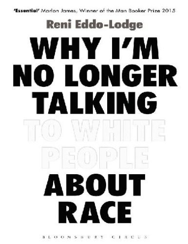 Why I’m No Longer Talking (to White People) About Race