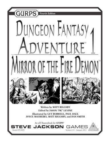 GURPS 4th edition. Dungeon Fantasy Adventure 1: Mirror of The Fire Demon