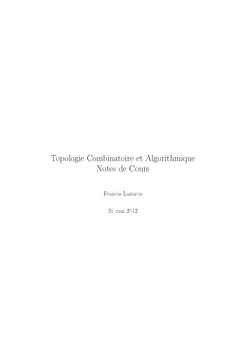 Topologie Combinatoire et Algorithmique: Notes de Cours