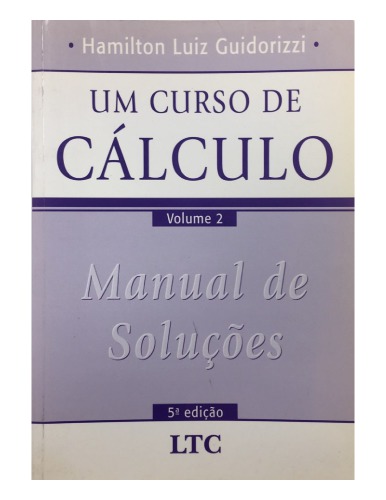 Um Curso de Calculo Vol 2 - Manual de Soluções