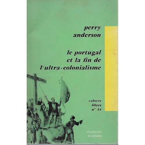 Le Portugal et la fin de l’ultra-colonialisme