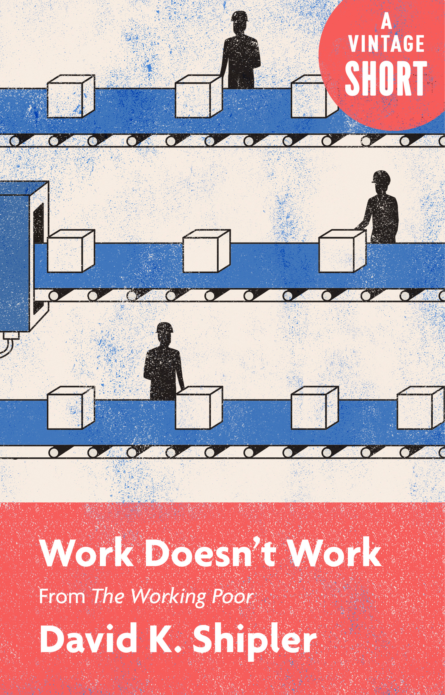 Work Doesn’t Work: From The Working Poor