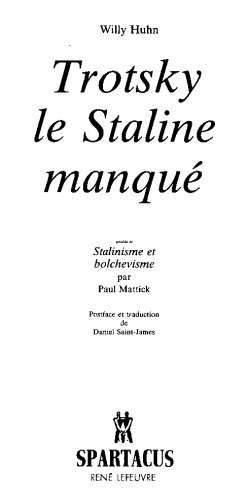 Trotsky, le Staline manqué