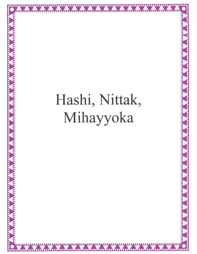 Hashi, Nittak, Mihayyoka