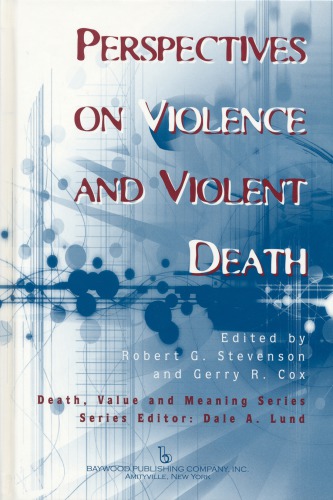 Perspectives on Violence and Violent Death